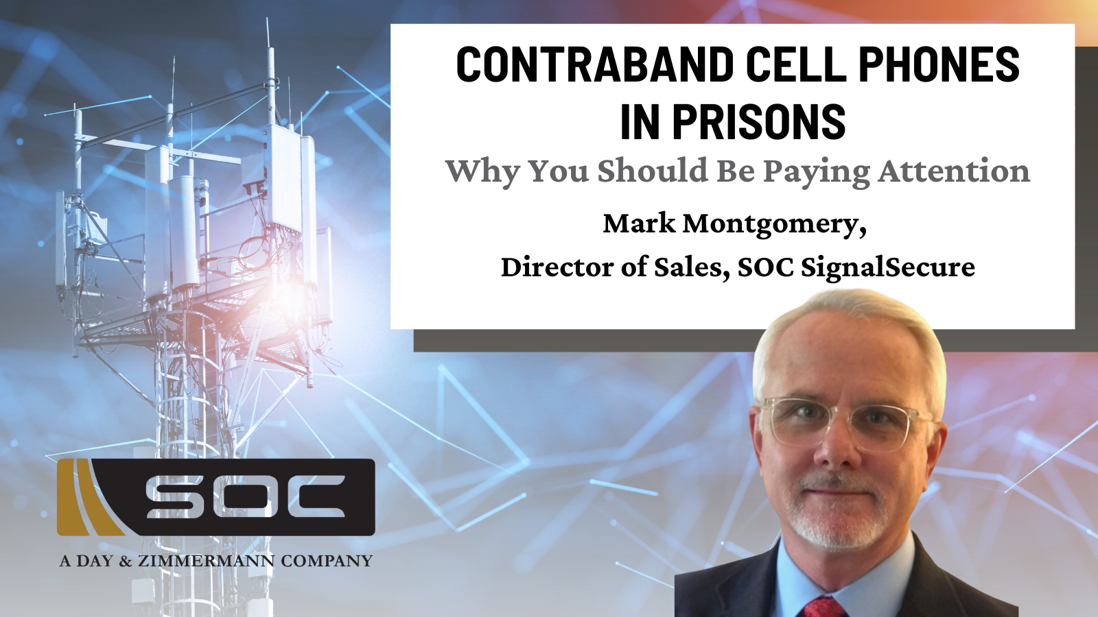 Contraband Cell Phones in Prisons – Why You Should Be Paying Attention