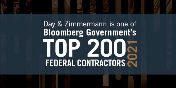 DAY & ZIMMERMANN RECOGNIZED AS BLOOMBERG GOVERNMENT’S TOP 200 FEDERAL CONTRACTORS