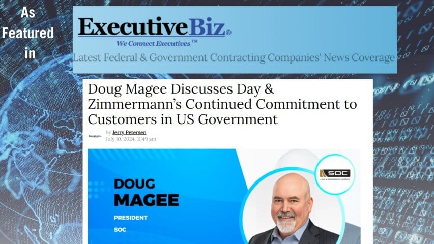 IN THE NEWS: DOUG MAGEE FEATURED IN EXECUTIVEBIZ: ON DAY & ZIMMERMANN’S CONTINUED COMMITMENT WITH USG CUSTOMERS