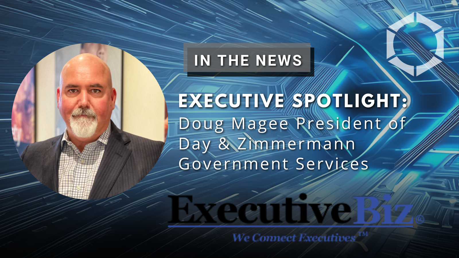 In the News: President, Doug Magee Reports on State of GovCon Market
