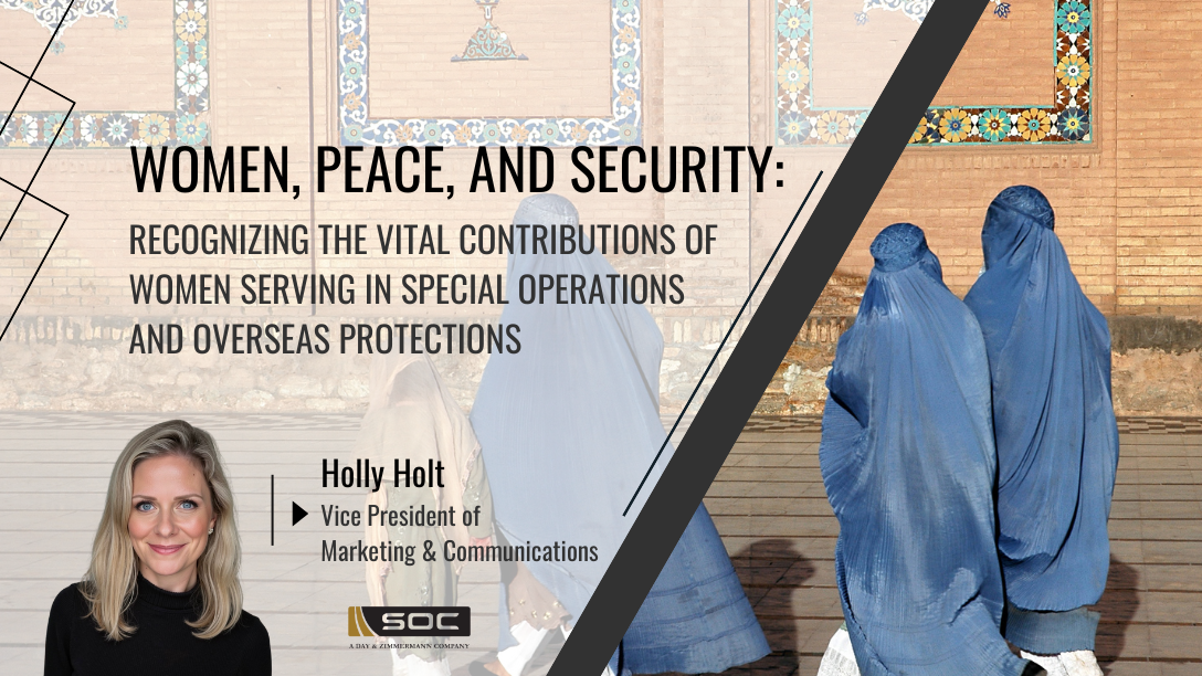 Women, Peace, and Security: Recognizing the Vital Contributions of Women Serving in Special Operations and Overseas Protections featured image