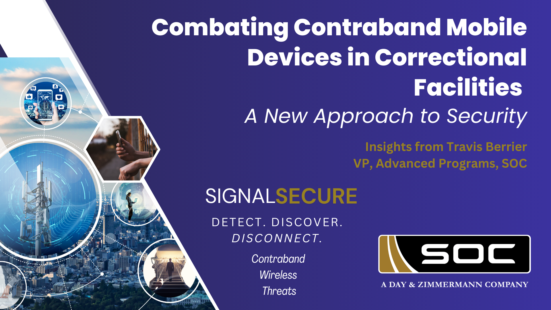Combating Contraband Mobile Devices in Correctional Facilities